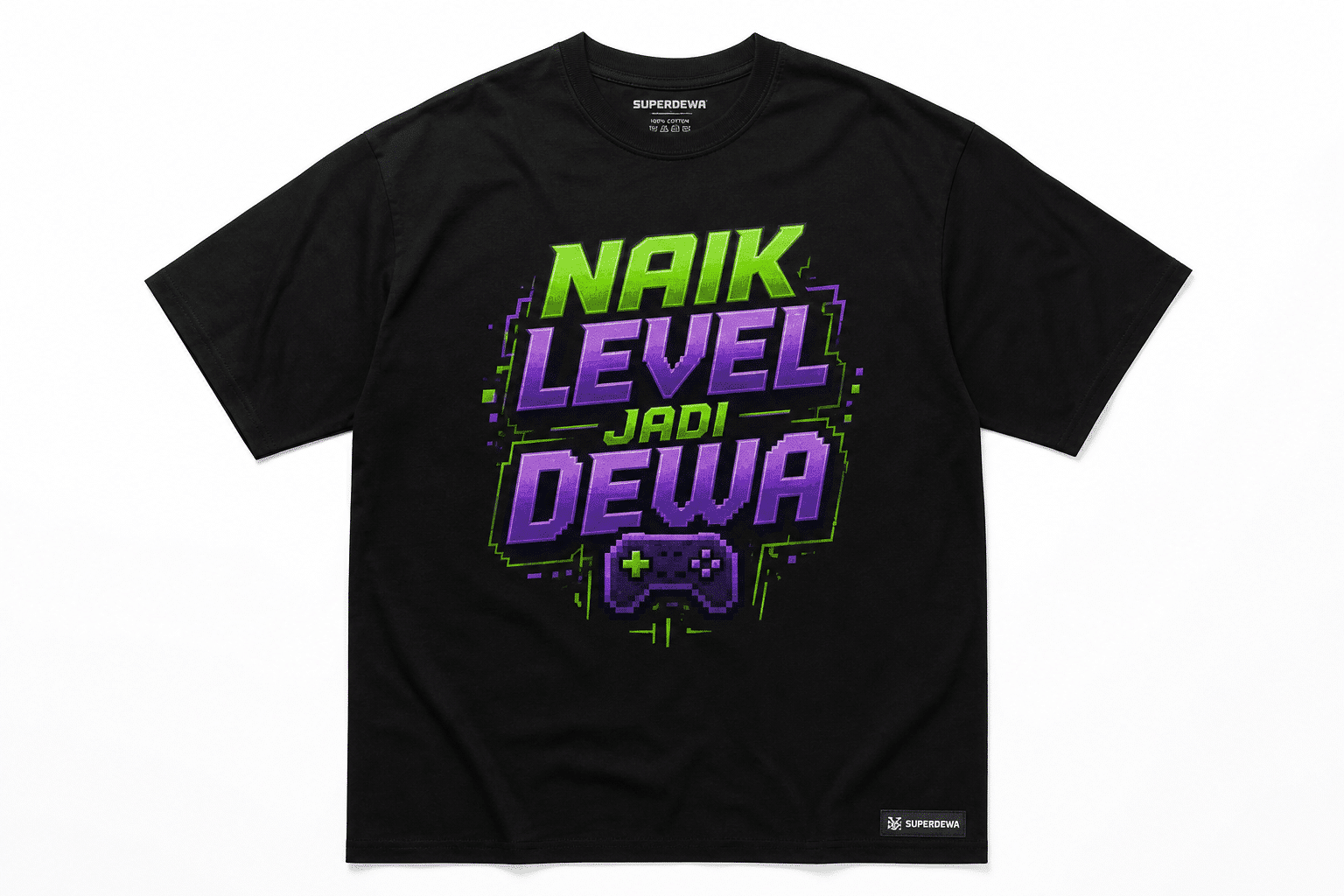 Kaos Superdewa "Naik Level Jadi Dewa"